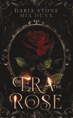 Mia Dunn, Daria Stone - Era of the Rose, Häftad. Tillgänglighet: Tillfälligt slut