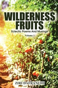 bokomslag Wilderness Fruits