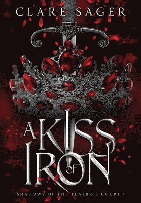 A Kiss of Iron 1