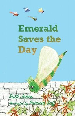 Ruth Jones - Emerald Saves the Day, Häftad