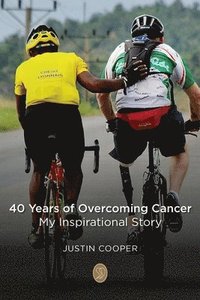 bokomslag 40 Years of Overcoming Cancer