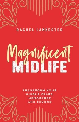 Magnificent Midlife 1