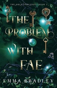 bokomslag The Problem With Fae