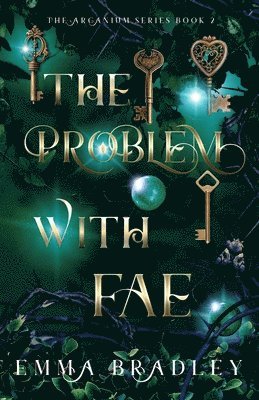 Emma Bradley - Problem With Fae, Häftad