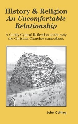 History & Religion: An Uncomfortable Relationship 1