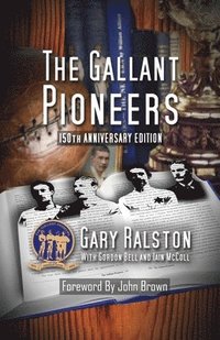 bokomslag The Gallant Pioneers