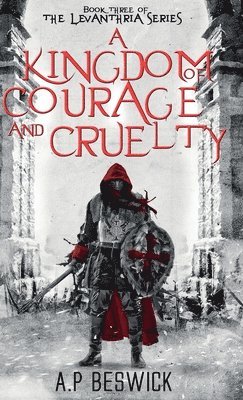 Kingdom Of Courage And Cruelty 1
