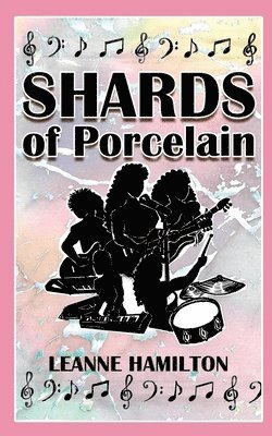 Leanne Hamilton - Shards Of Porcelain, Häftad