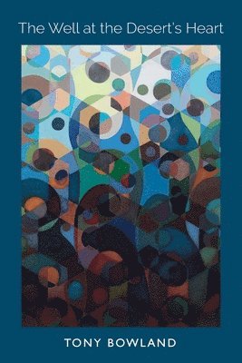 Well at the Desert's Heart