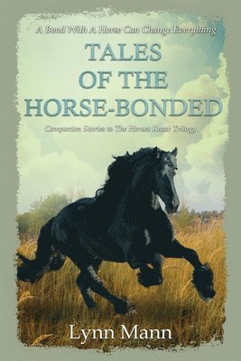 Tales Of The Horse-Bonded 1