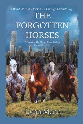 The Forgotten Horses 1