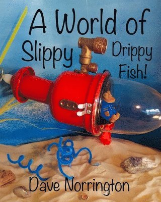 bokomslag World of Slippy Drippy Fish!