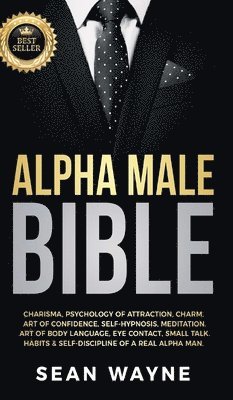 Alpha Male Bible 1