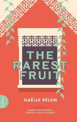 Gaëlle Bélem - Rarest Fruit, Häftad
