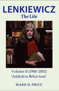 bokomslag LENKIEWICZ - THE LIFE: Volume II (1980-2002)