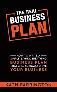 bokomslag The REAL Business Plan