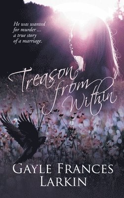 bokomslag Treason From Within