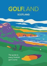 bokomslag Golfland - Scotland