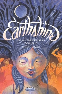 Earthshine (The Multiverse Diaries) 1