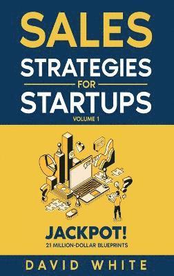 Sales Strategies For Startups 1