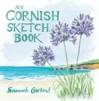 Susannah Garland - My Cornish Sketchbook, Inbunden. Tillgänglighet: Lägg i varukorg