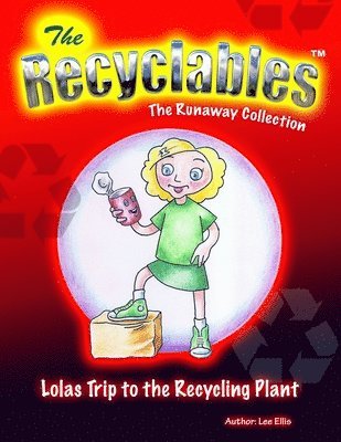 bokomslag Recyclables - Lolas Trip to the Recycling Plant
