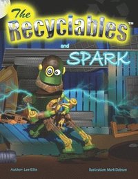 bokomslag The Recyclables and Spark