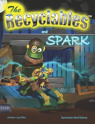 The Recyclables and Spark 1