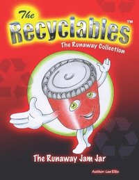 bokomslag The Recyclables - The Runaway Jam Jar