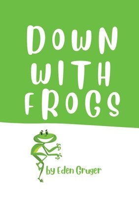 Down With Frogs 1
