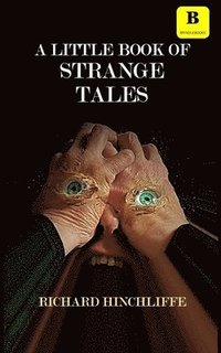 bokomslag A Little Book of Strange Tales