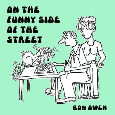 Ron Owen - On the funny side of the street, Häftad
