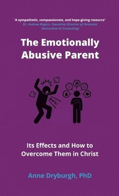 bokomslag The Emotionally Abusive Parent