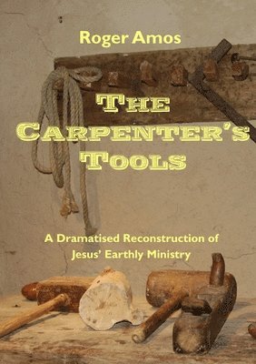 Roger Amos - Carpenter's Tools, Häftad