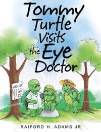bokomslag Tommy Turtle Visits the Eye Doctor