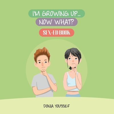 I'm Growing Up... Now What? 1