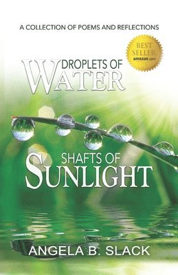 Droplets of Water Shafts of Sunlight 1