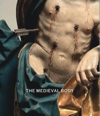 The Medieval Body 1