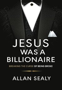 bokomslag Jesus Was A Billionaire