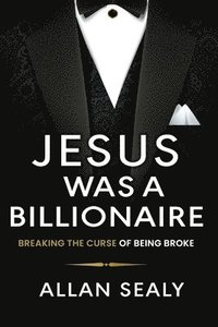 bokomslag Jesus Was A Billionaire
