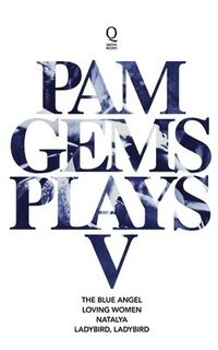 bokomslag Pam Gems Plays 5: 5