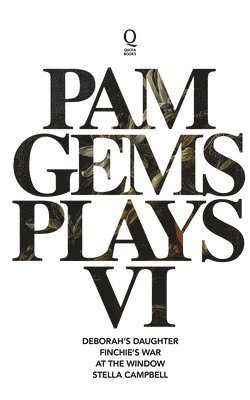bokomslag Pam Gems Plays 6
