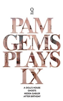 Pam Gems Plays 9: 9 1