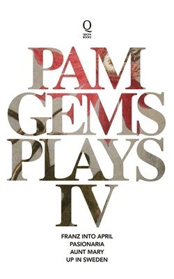 Pam Gems Plays: 4 1