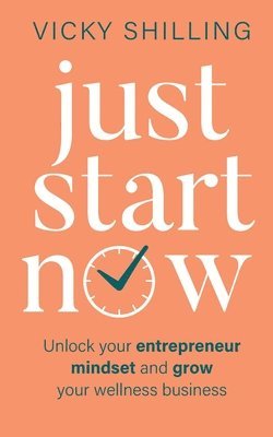 Just Start Now 1