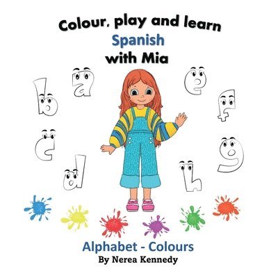 Colour, play and learn Spanish with Mia 1