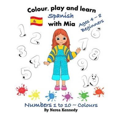 bokomslag Colour, play and learn Spanish with Mia