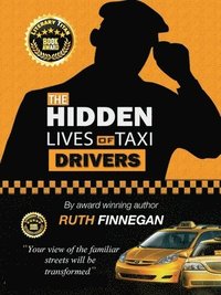 bokomslag The Hidden Lives of Taxi Drivers