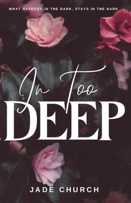 In Too Deep 1