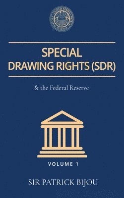 Special Drawing Rights (Sdr) and the Federal Reserve